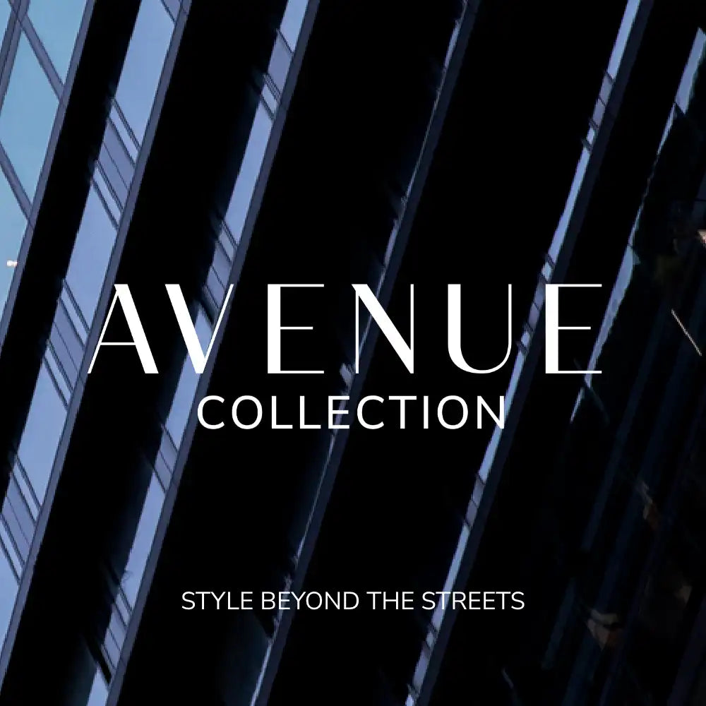 DIE AVENUE KOLLEKTION: Tradition & Moderne vereint